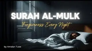 Relax and Fall Asleep with Surah Al-Mulk 🌙
