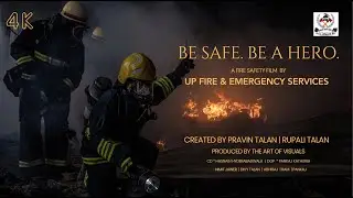 Best Indian Film on Firefighters | Be Safe Be a Hero