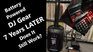 Does My 7 Year Old Battery Powered DJ Gear STILL WORK? - LD Systems, CSNL & APE Health Check