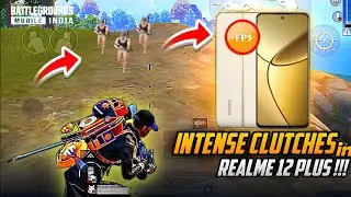 INTENSE CLUTCHES IN  REALME 12 PLUS 🔥🔱 || BGMI CLUTCHES 