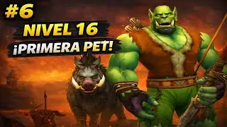 #6 Subiendo de nivel 14 al 16 en WoW WotLK | ¡Orgis consigue su primera pet! 🐺