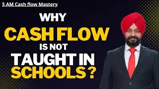 Why Cash Flow is not taught in Schools ? | 5am Cash Flow Mastery | CA Jagmohan Singh