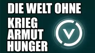 Das Venus Projekt: Die Welt ohne Krieg, Armut und Hunger