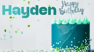 Happy Birthday Hayden &ndash; You Shine So Bright | EDM Birthday Song for Him
