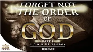The Israelites: Forget Not The Order Of God pt.1