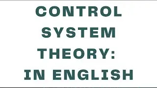 2. OBJECTIVES OF CONTROL SYSTEM - CONTROL SYSTEM THEORY - IN ENGLISH