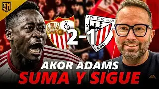 #IM ANÁLISIS | ADAMS vuelve a RESCATAR al Sevilla 