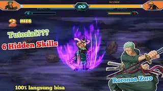 [TUTORIAL] 6 Hidden Skills Zoro Best Edition BVN, Bleach VS Naruto 3.3 android, Best One Piece Game