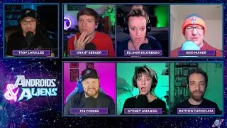 Androids & Aliens LIVE Episode 132 - Simple Twist of Gate