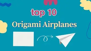 PAPER AEROPLANE | TOP 10 ORIGAMI AIRPLANES EASY | PAPER PLANES THAT FLY FAR | KIDS CRAFTS