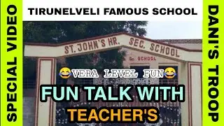 Teacher's day special | St.Johns School Palayamkottai | Dani's Troop