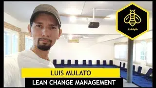 Luis Mulato  - Lean Change Management