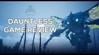 DAUNTLESS BETA REVIEW | MY 1ST GAME REVIEW