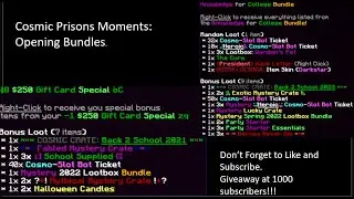 Cosmic Prisons Moments: Opening the 250$ Bundle and new 2022 CC