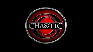 001 - Welcome To Chaotic Part 1