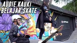 THE ARMOKOS - AUDIE KAUKI BELAJAR SKATE UNTUK PERTAMA KALI!!!