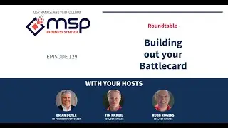 EP 129 Roundtable Building out your Battlecard