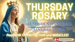 Pray the Holy Rosary Today ✝️ Thursday Rosary 🙏 January 29, 2026 🕊️ Luminous Mysteries