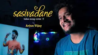 Sasivadane Video cover by Arjun Vijay | Iddaru | Telugu