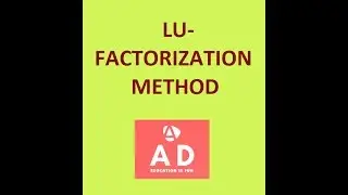 LU Factorization made easy