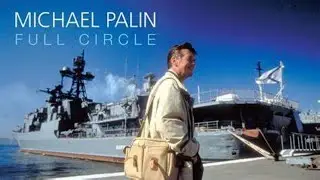 Full Circle with Michael Palin 8 of 10
