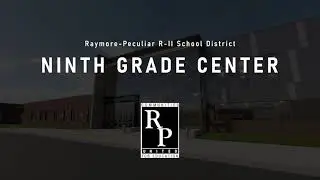 Raymore-Peculiar Ninth Grade Center Fly-Through