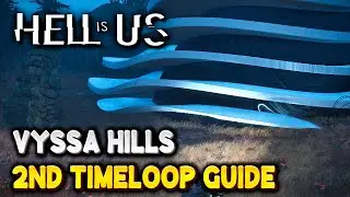 Hell Is Us Vyssa Hills 2nd visit - Francis' Church TIMELOOP GUIDE (All Guardian Locations)