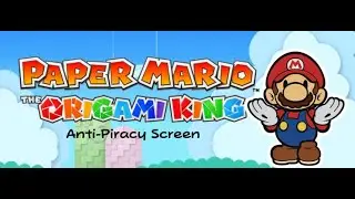 [OLD AND BAD] Paper Mario: The Origami King - Anti Piracy Screen