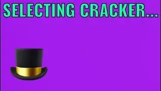 Cracker Crew OST- Selecting Cracker...