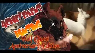 Wolf Quest AE - Achievement Hunting