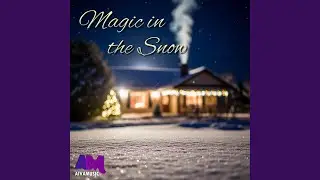Magic in the Snow