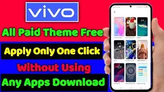 Vivo Paid Themes Free Download | Vivo Paid Theme Apply Free Without Any App | Best Free Themes Vivo