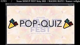 [2023/10/01] [Steam SHMUP FEST 2023 Relay] RAGING BLITZ w/ penpe.net