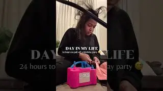 Day in the Life: 24 Hours to Pull My Daughter&rsquo;s B-Day Together🎉 #dayinmylife #selfcare
