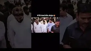 KTR And Allu Arjun🔥👌#kcr #ktr #alluarjun #viral #shorts #trending #ytshorts #subscribe #like #share