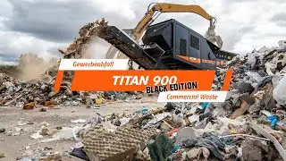 TITAN 900 Black Edition - Zerkleinerung von Gewerbeabfällen