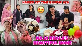 Haider ka Bhopal mein pyara Sa 1st welcome ❤️ | Naja & Sara Beautiful HOME Decor 😍 