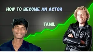How To Become an actor Tamil Film 🤭😁🎥🎞️