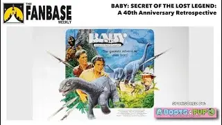 Fanbase Feature: BABY: SECRET OF THE LOST LEGEND - A 40th Anniversary Retrospective (Full Episode)