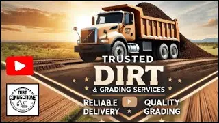 Transform Your Property with Trusted Dirt Delivery & Grading Services