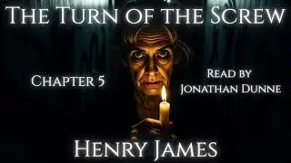 🕯️ Timeless Terrors #67 | The Turn of the Screw (Chapter 5) | #HenryJames #TheTurnOfTheScrew #shorts