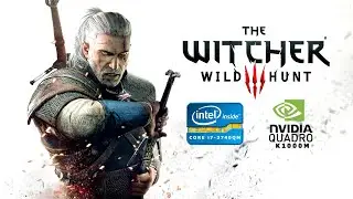 The Witcher 3 Wild Hunt | i7-3740QM x nVidia Quadro K1000M