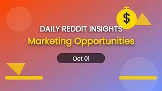 Marketing Opportunities insights from reddit on 2025-10-01