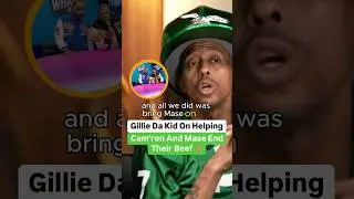 Gillie Da Kid On Helping Cam&rsquo;ron And Mase End Their Beef 👏🏽