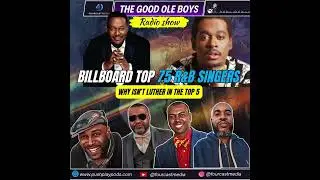 Billboard&rsquo;s Top 75 R&B Singers: Why Isn&rsquo;t Luther in the Top 5? Isaac, Teddy, Smokey & Al Green