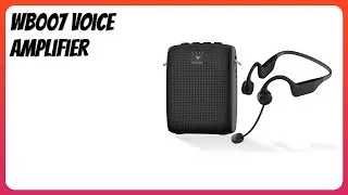 REVIEW (2025): WB007 Voice Amplifier. Features