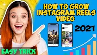 How To Grow Instagram Reels 2021 | Full Tips & Tricks | Stun Creations |