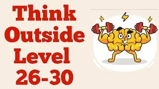 Brain Challenge - Think Outside Level 26,27,28,29,30 Solution WalkThrough | Fazie Gamer