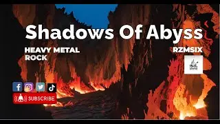 rzmsix Heavy Metal Song Without Copyright - Shadows of Abyss (2024)