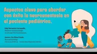 Aspectos clave para abordar con éxito la neuroanestesia en el paciente pediátrico